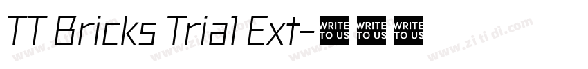 TT Bricks Trial Ext字体转换 TT Bricks Trial Ext字体转换